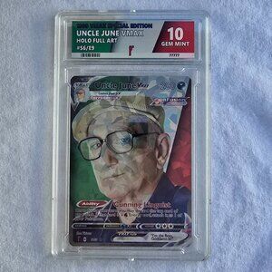 Uncle June Pokemon Card w/ custom slab